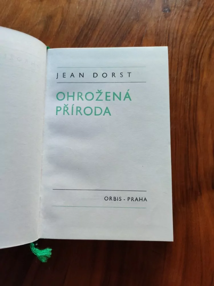 JEAN DORST - Ohrožená příroda