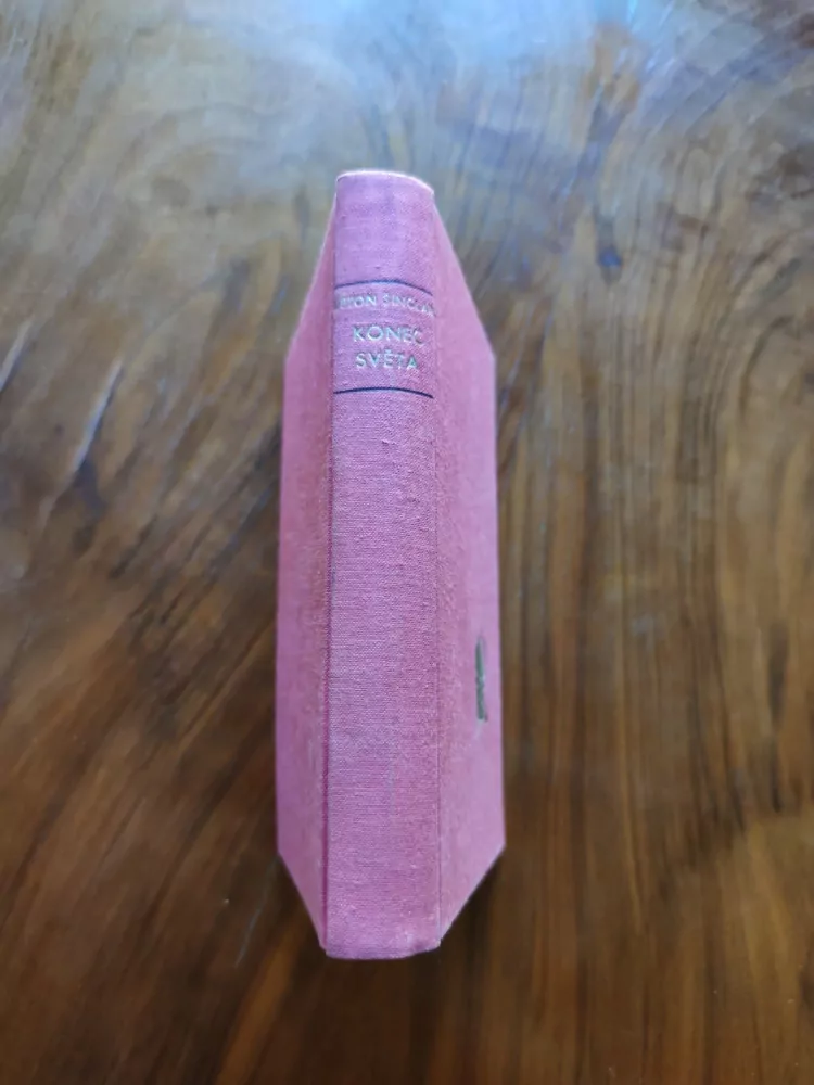 UPTON SINCLAIR - Konec světa, část 1.
