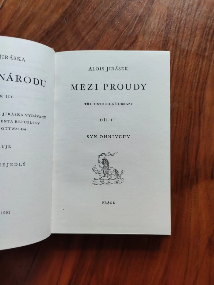 ALOIS JIRÁSEK - Mezi proudy II. - Syn Ohnivcův