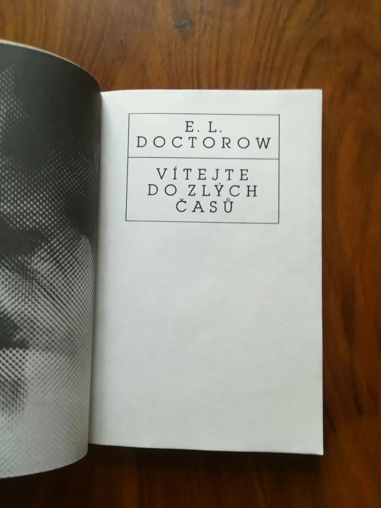 E. L. DOCTOROW - Vítejte do zlých časů