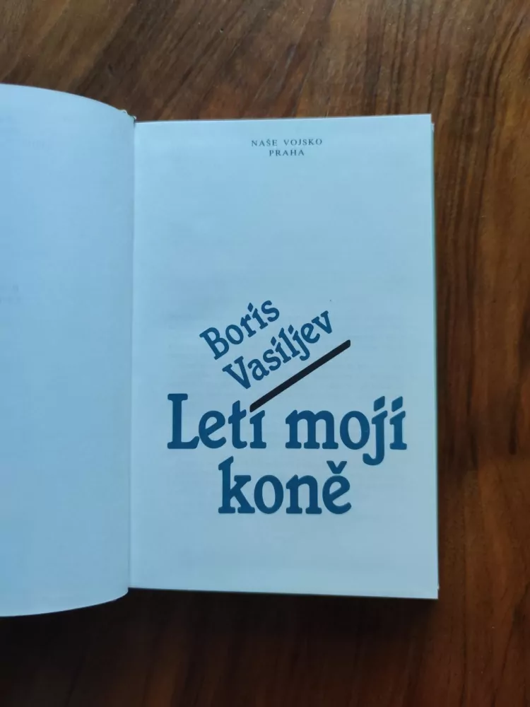 BORIS VASILJEV - Letí moji koně