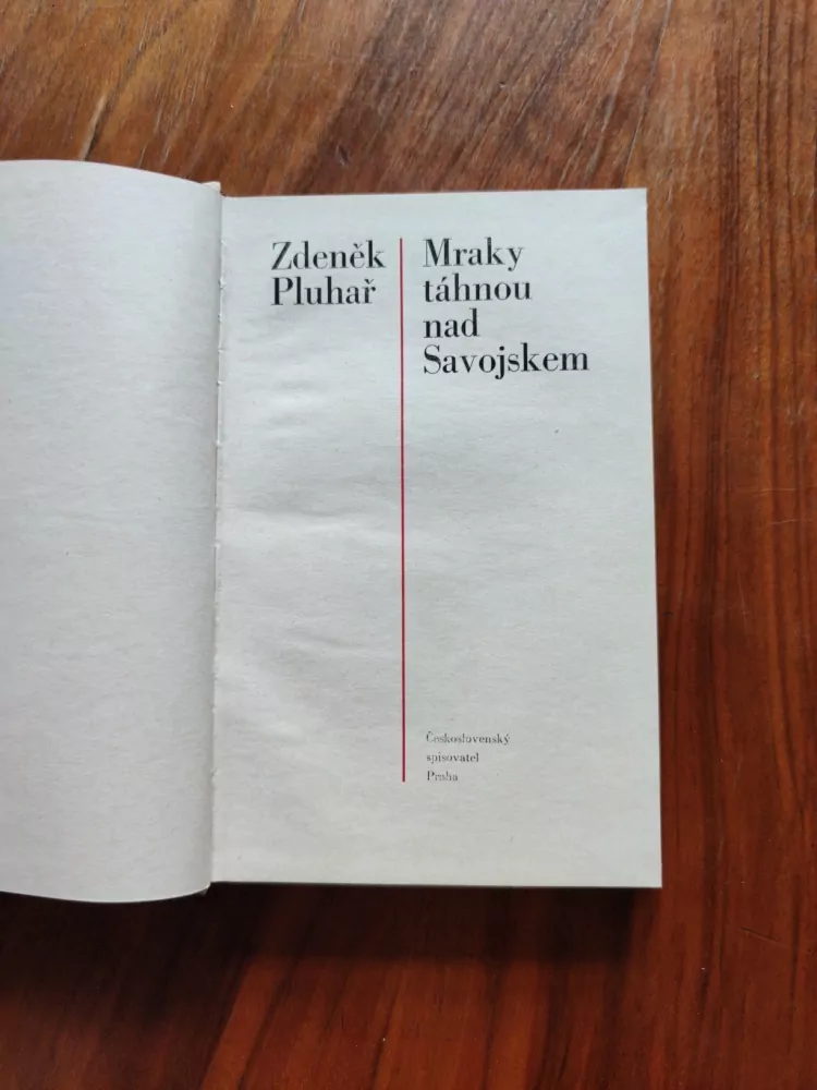 ZDENĚK PLUHAŘ - Mraky táhnou nad Savojskem