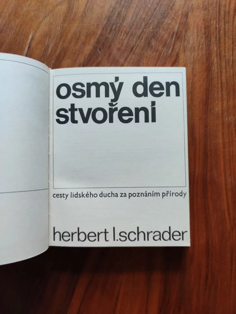 HERBERT LUDWIG SCHRADER - Osmý den stvoření