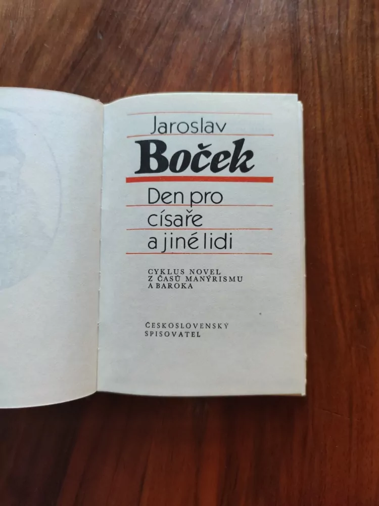 JAROSLAV BOČEK - Den pro císaře a jiné lidi