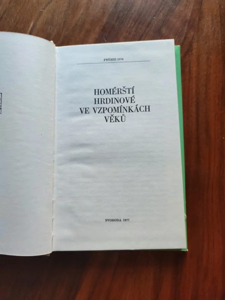 ANTOLOGIE - Homérští hrdinové ve vzpomínkách věků