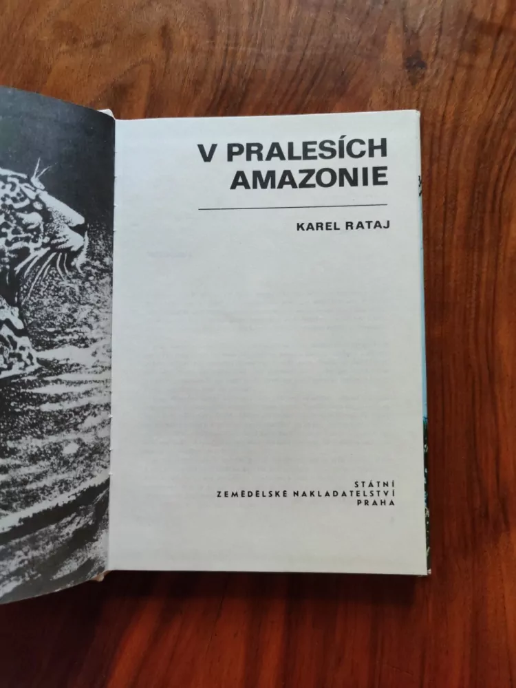 KAREL RATAJ - V pralesích Amazonie