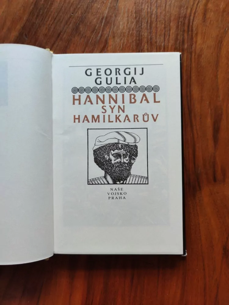 GEORGIJ DMITRIJEVIČ GULIA - Hannibal, syn Hamilkarův