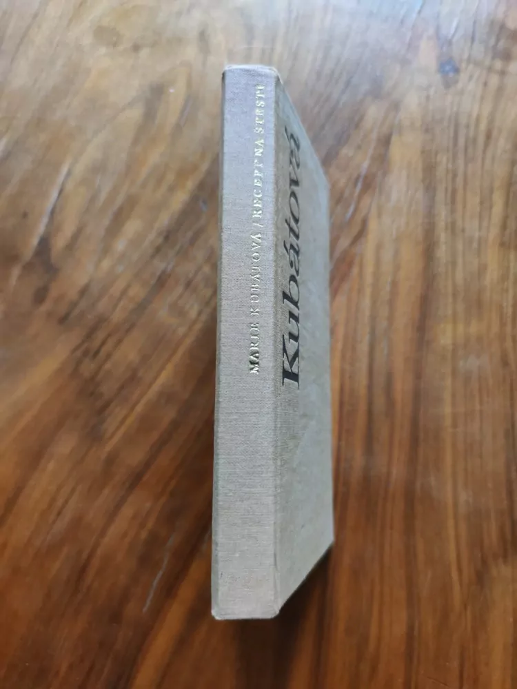 MARIE KUBÁTOVÁ - Recept na štěstí