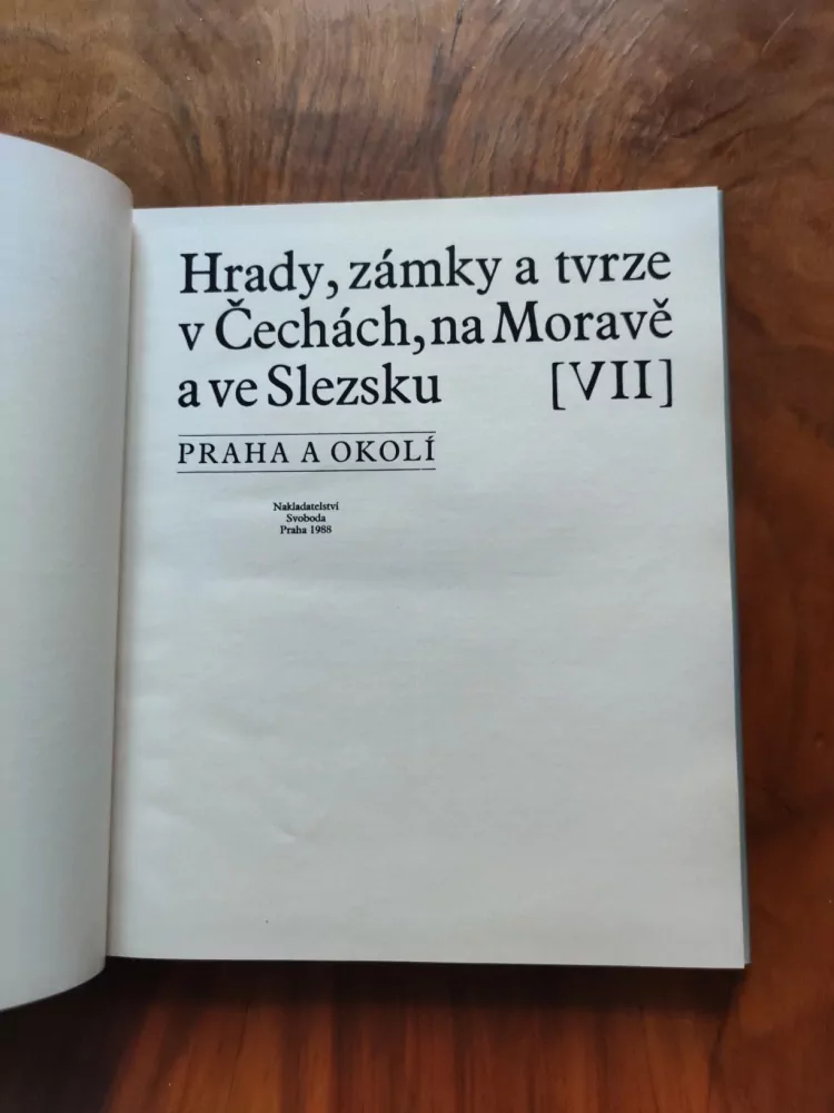 Hrady, zámky a tvrze v Čechách,na Moravě a ve Slezsku - Praha a okolí