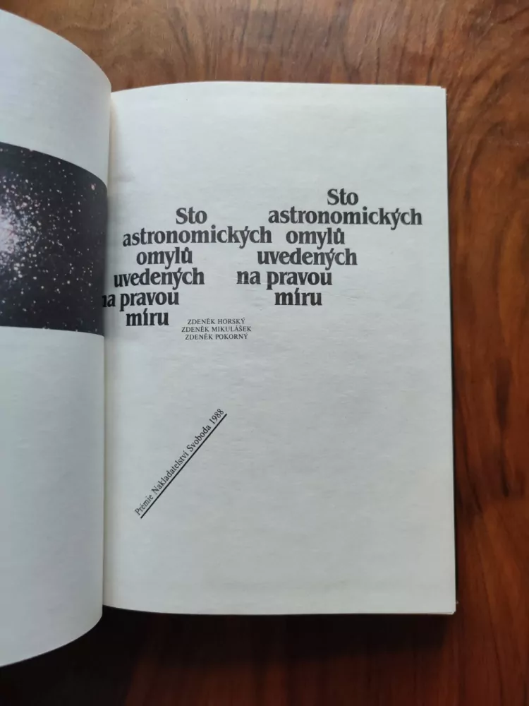 ZDENĚK HORSKÝ, ZDENĚK MIKULÁŠEK, ZDENĚK POKORNÝ - Sto astronomických omylů uvedených na pravou míru