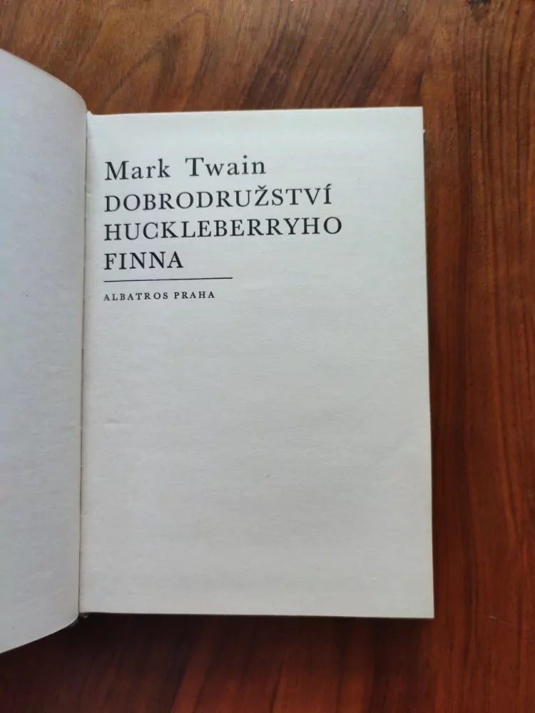 MARK TWAIN - Dobrodružství Huckleberryho Finna