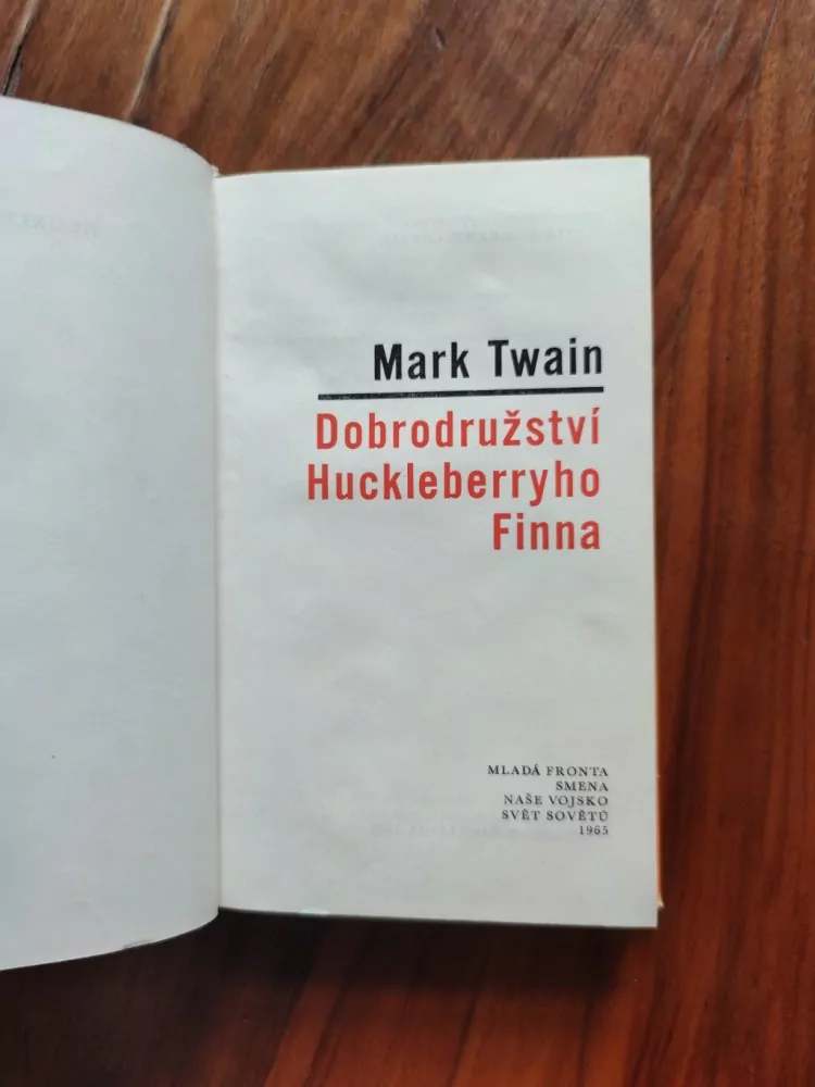 MARK TWAIN - Dobrodružství Huckleberryho Finna