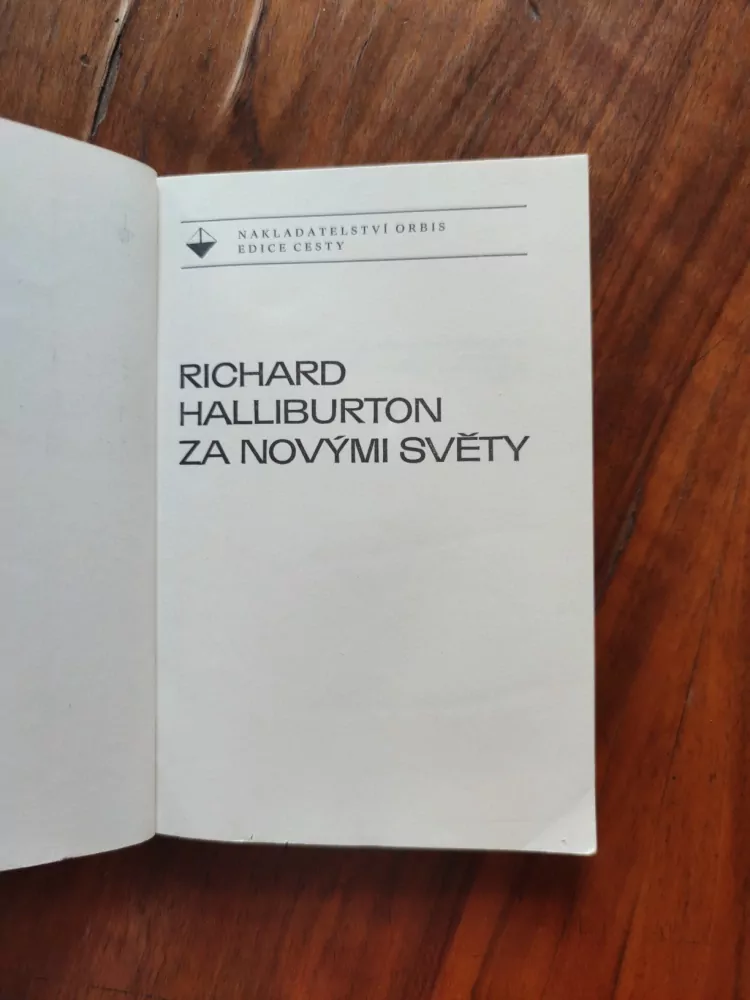RICHARD HALLIBURTON - Za novými světy