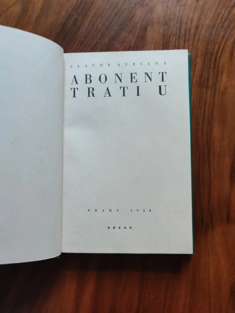 CLAUDE AVELINE - Abonent u trati