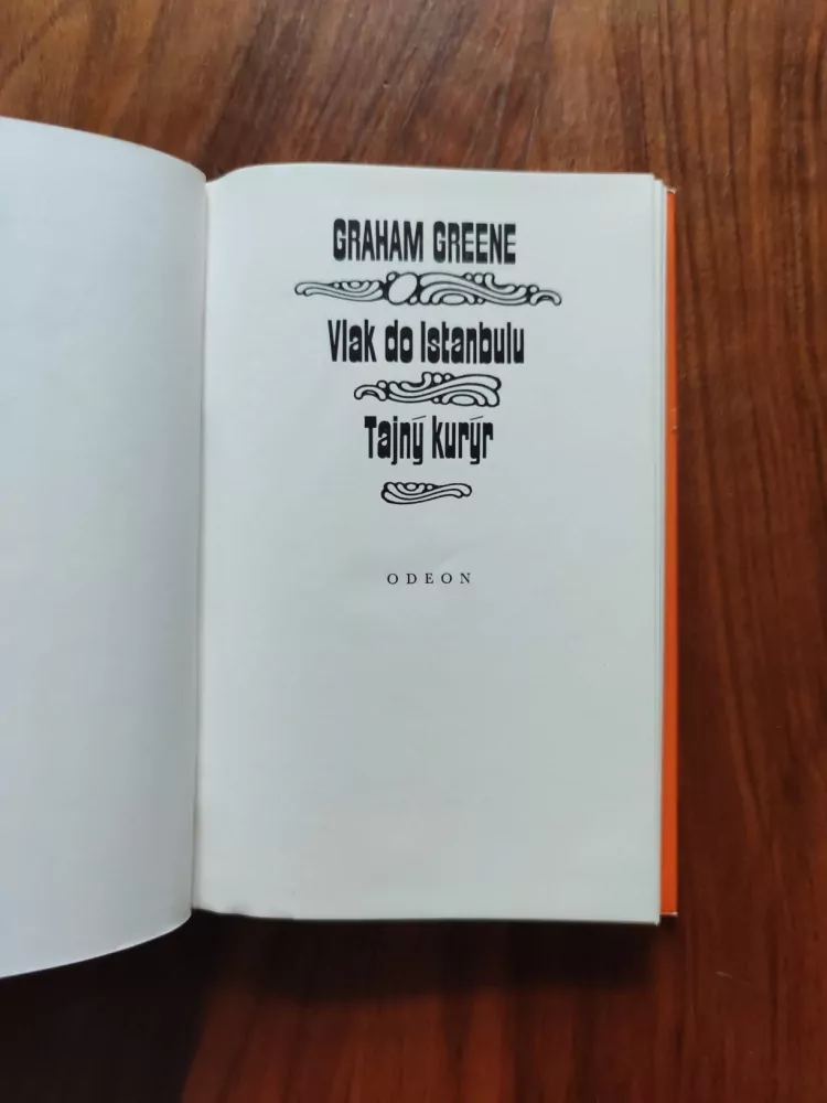 GRAHAM GREENE - Vlak do Istanbulu/Tajný kurýr