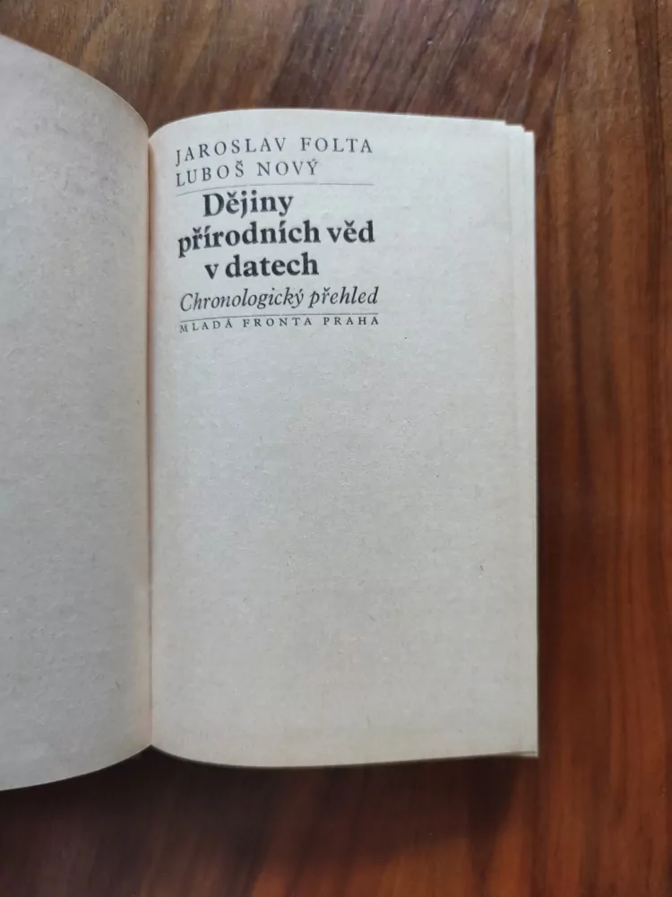 JAROSLAV FOLTA, LUBOŠ NOVÝ - Dějiny přírodních věd v datech