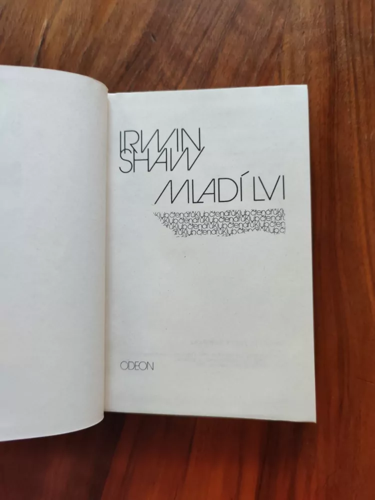 IRWIN SHAW - Mladí lvi