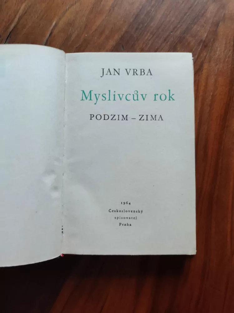 JAN VRBA - Myslivcův rok Podzim - Zima