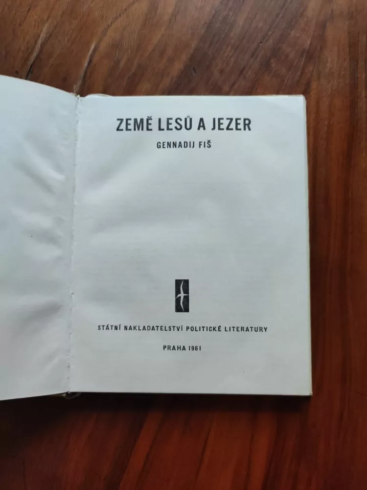 GENNADIJ SEMJONOVIČ FIŠ - Země lesů a jezer