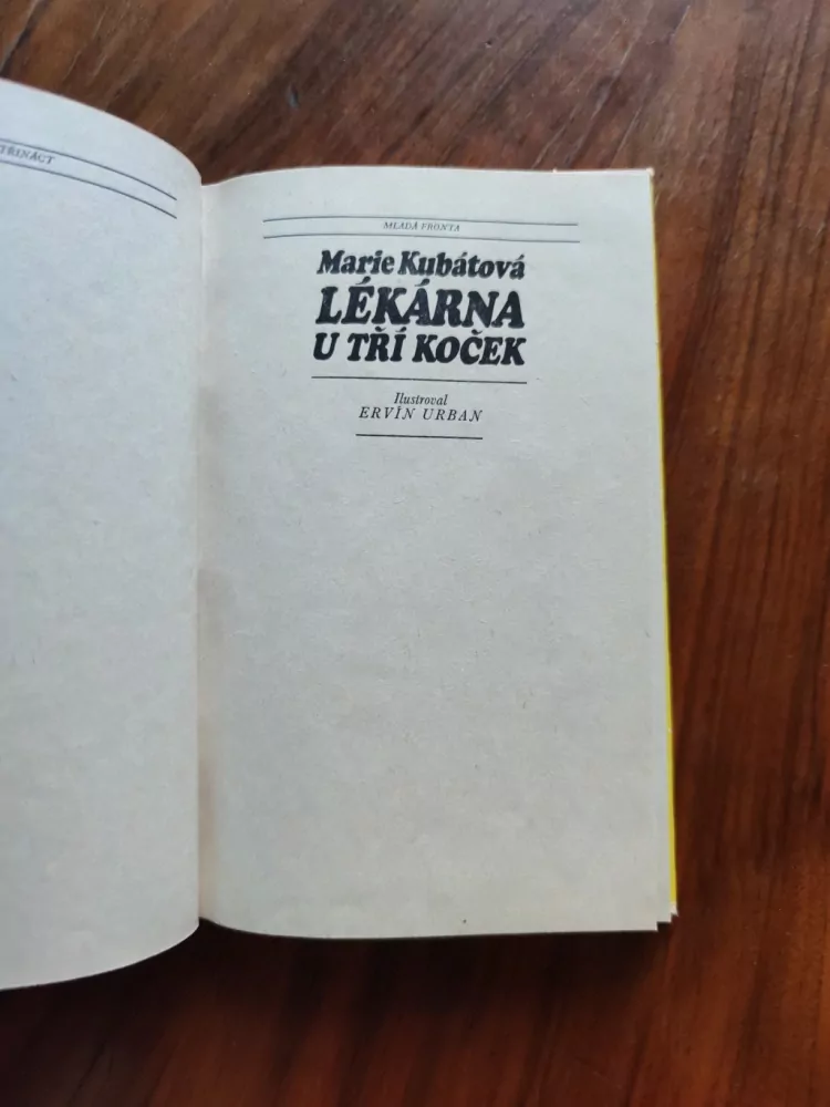 MARIE KUBÁTOVÁ - Lékárna U tří koček
