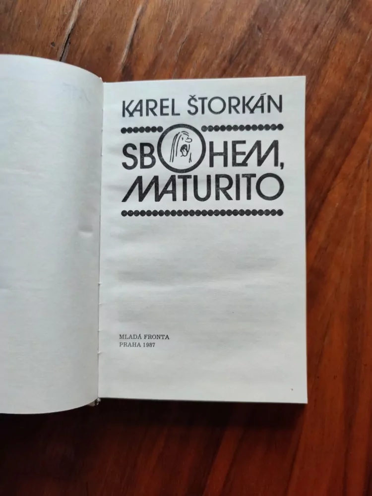KAREL ŠTORKÁN - Sbohem, maturito