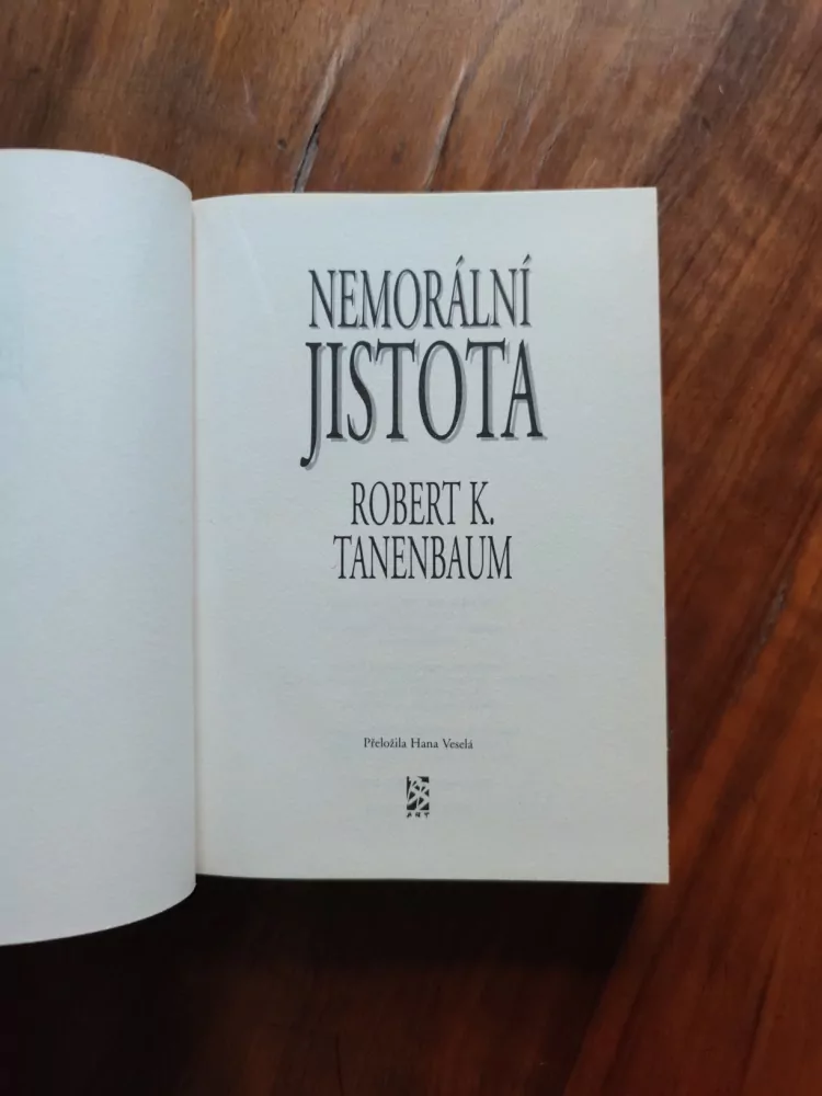 ROBERT K. TANENBAUM - Nemorální jistota