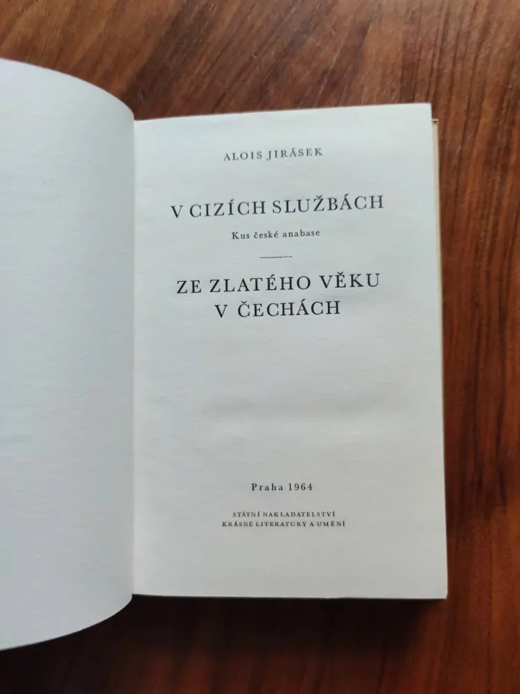ALOIS JIRÁSEK - V cizích službách, Ze zlatého věku v Čechách