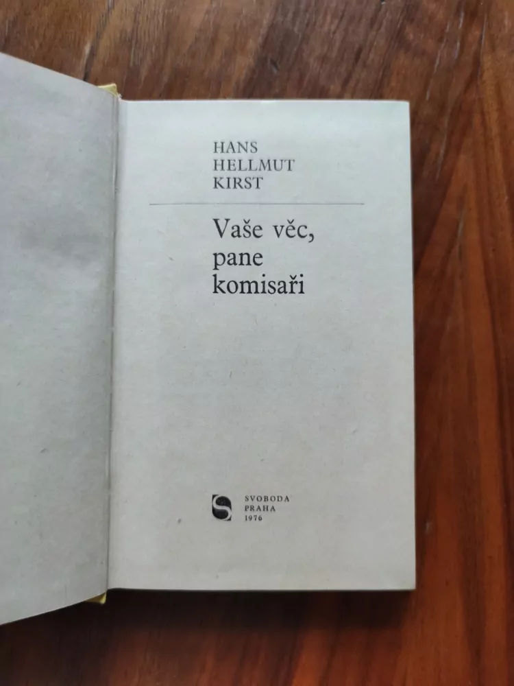 HANS HELLMUT KIRST - Vaše věc, pane komisaři