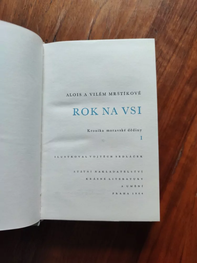 ALOIS MRŠTÍK, VILÉM MRŠTÍK - Rok na vsi I.