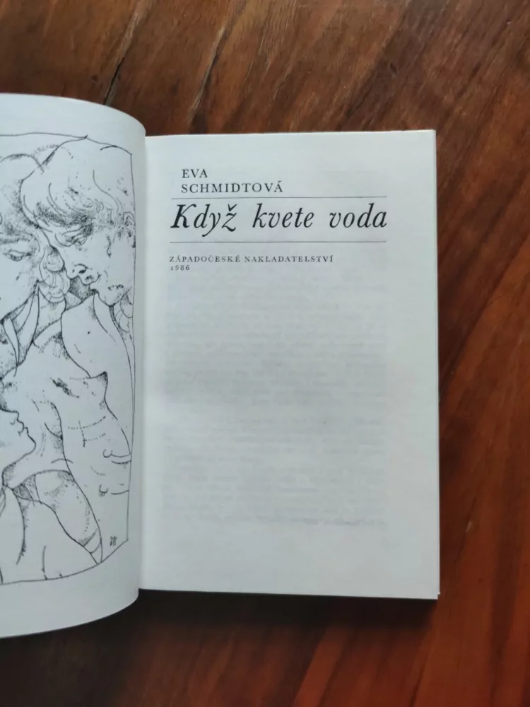 EVA SCHMIDTOVÁ - Když kvete voda