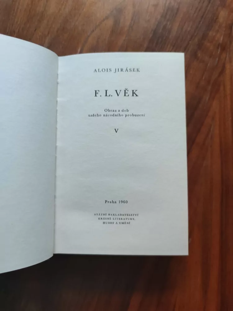 ALOIS JIRÁSEK - F. L. Věk V.