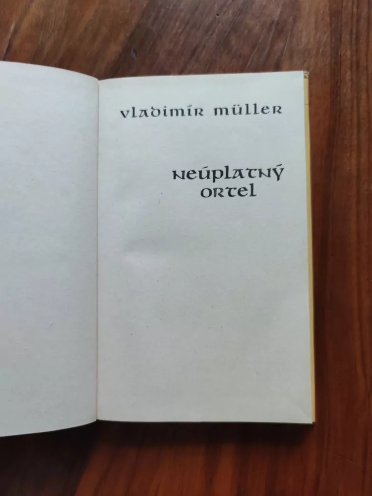 VLADIMÍR MÜLLER - Neúplatný ortel