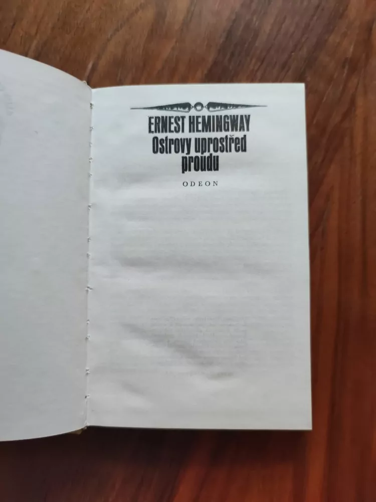 ERNEST HEMINGWAY - Ostrovy uprostřed proudu