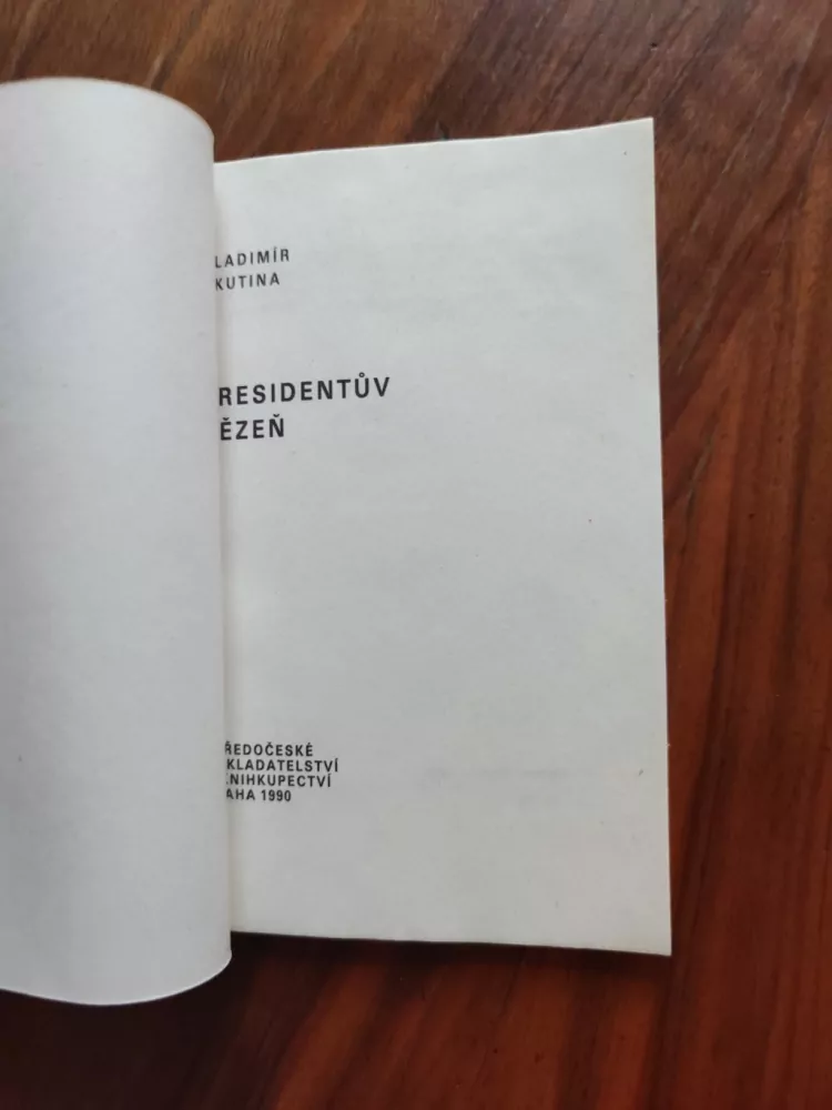 VLADIMÍR ŠKUTINA - Presidentův vězeň