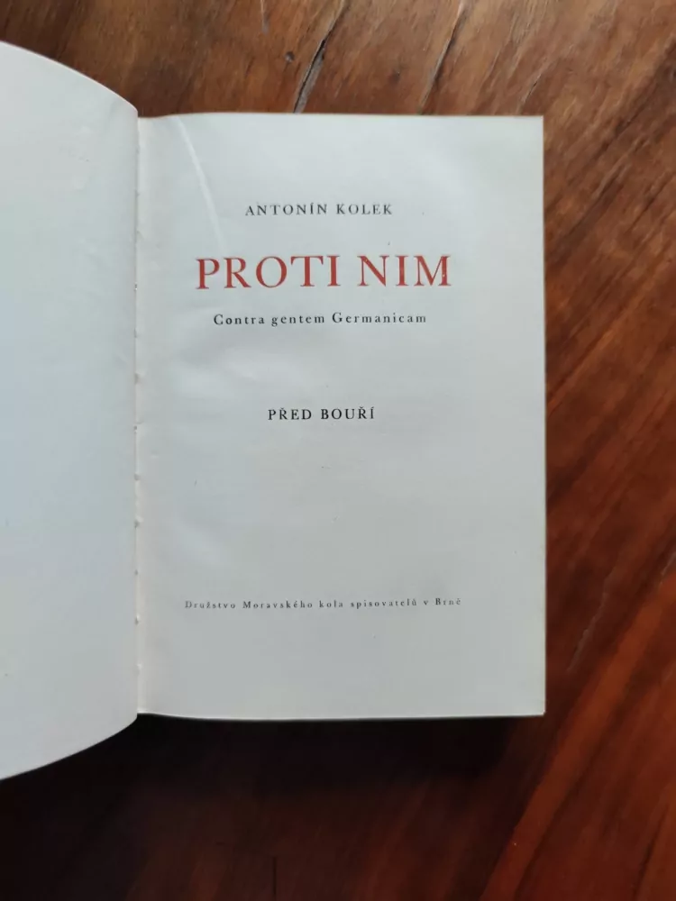 ANTONÍN KOLEK - Proti nim I.