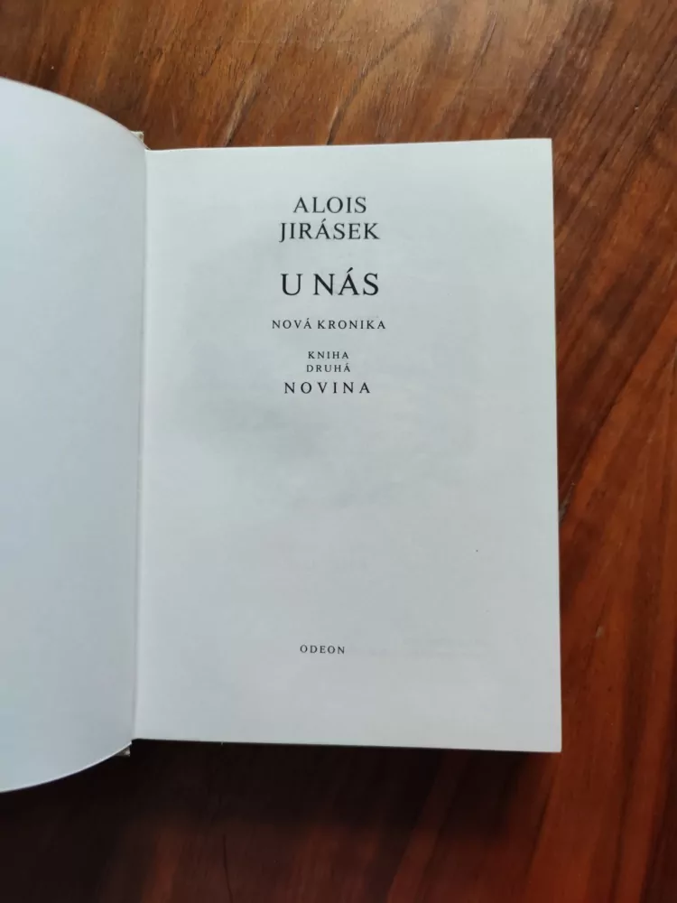 ALOIS JIRÁSEK - U nás - II. Díl – NOVINA