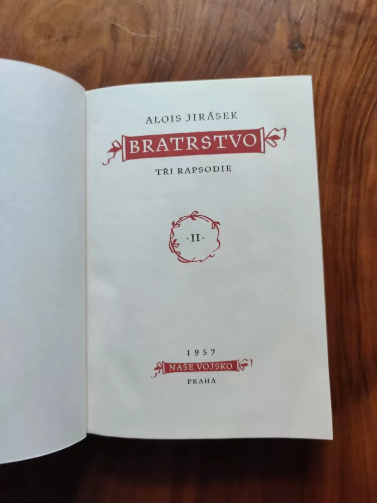 ALOIS JIRÁSEK - Bratrstvo - II. Díl - Mária - Tři rapsodie