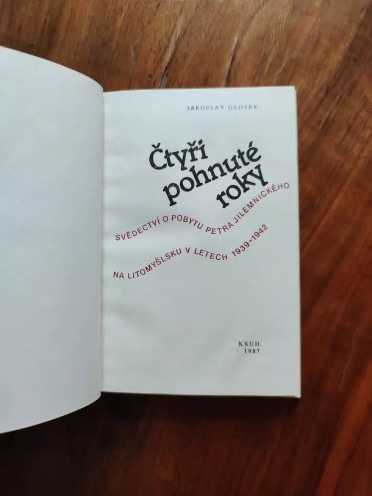 JAROSLAV GLOSER - Čtyři pohnuté roky