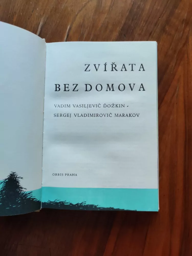VADIM VASILJEVIČ ĎOŽKIN, SERGEJ VLADIMIROVIČ MARAKOV - Zvířata bez domova