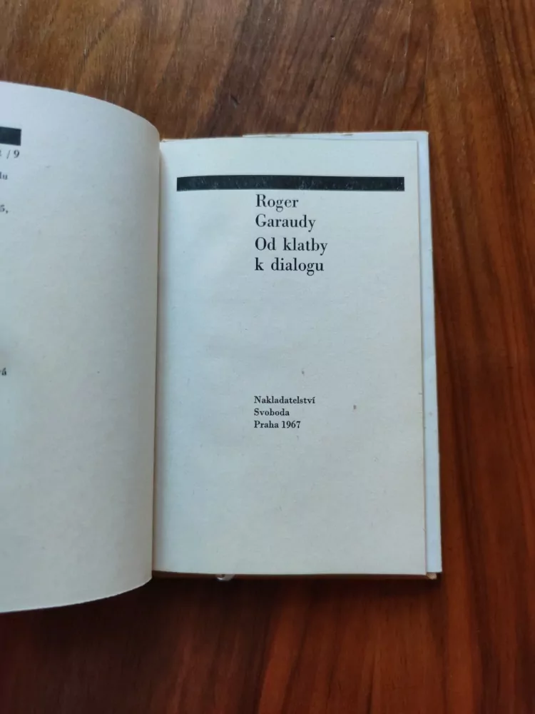 ROGER GARAUDY - Od klatby k dialogu