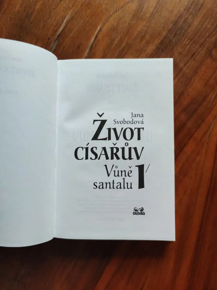JANA SVOBODOVÁ - Život císařův 1. - Vůně santalu