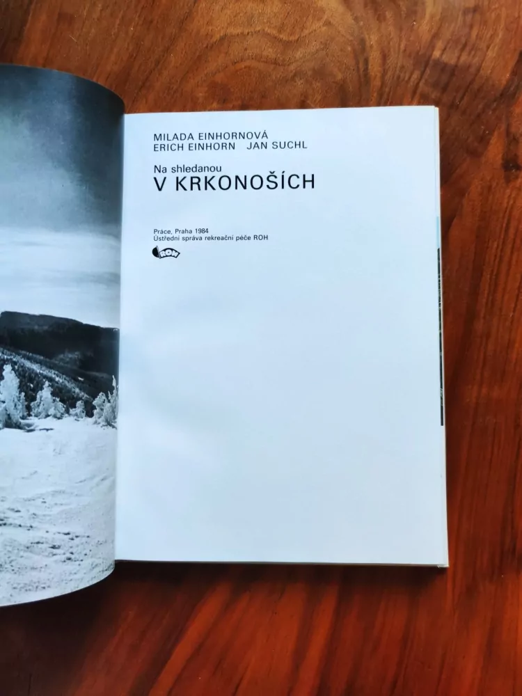MILADA EINHORNOVÁ, ERICH EINHORN, JAN SUCHL - Na shledanou v Krkonoších