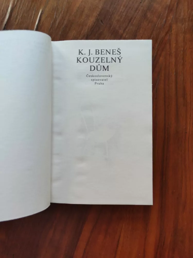 KAREL JOSEF BENEŠ - Kouzelný dům