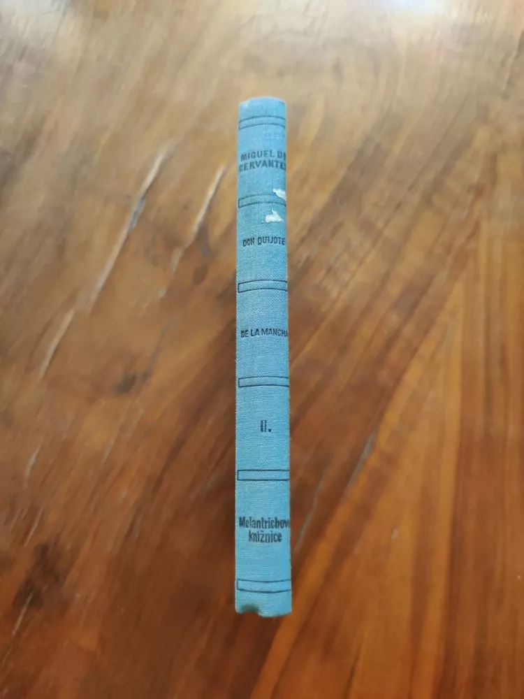 MIGUEL de CERVANTES SAAVEDRA - Důmyslný rytíř don Quijote de la Mancha 2.