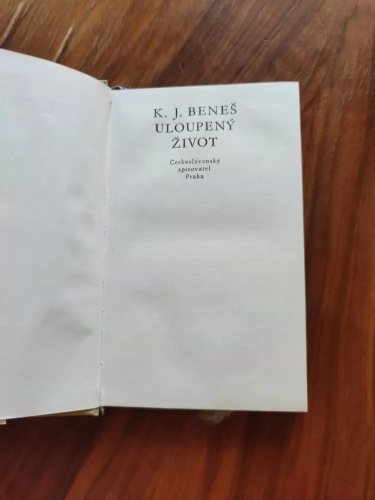KAREL JOSEF BENEŠ - Uloupený život