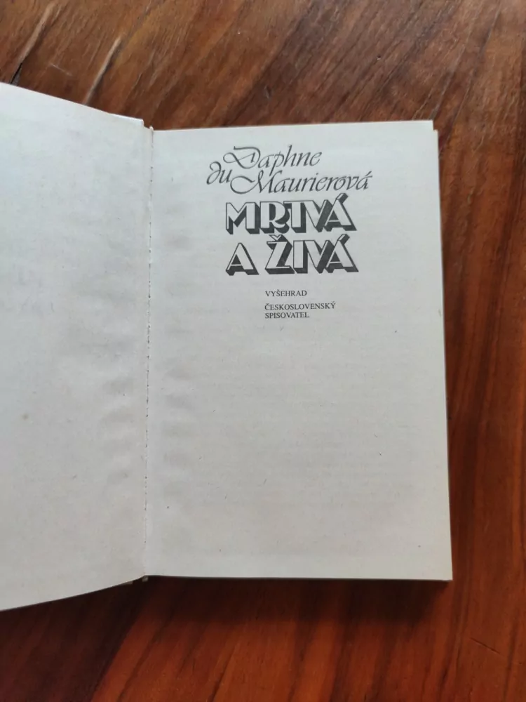 DAPHNE DU MAURIER - Mrtvá a živá