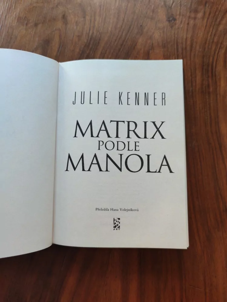 JULIE KENNER - Matrix podle Manola