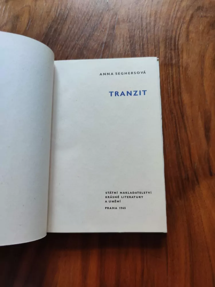 ANNA SEGHERS - Tranzit