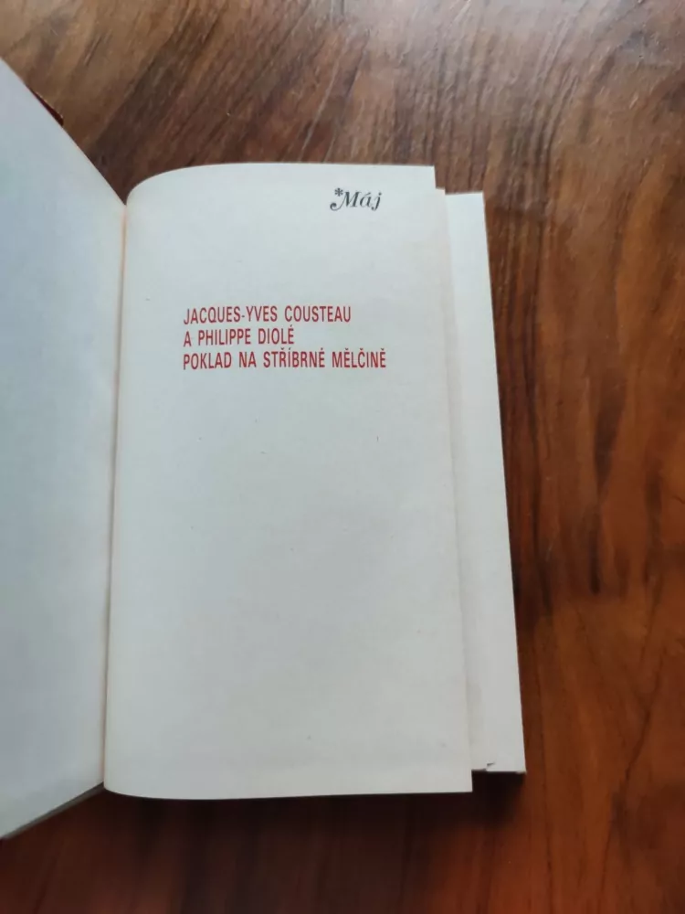 JACQUES YVES COUSTEAU, PHILIPPE DIOLE -  Poklad na stříbrné mělčině