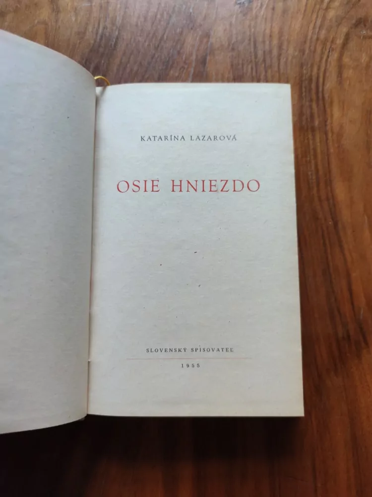 KATARÍNA LAZAROVÁ - Osie hniezdo